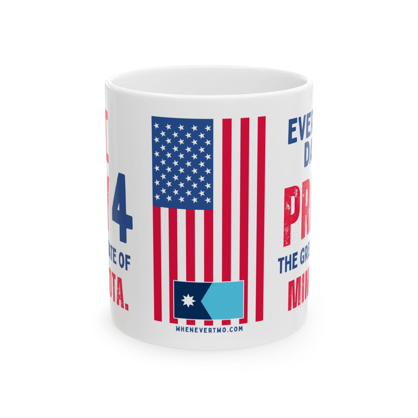Minnesota - I Pray For - Mug - 11 oz