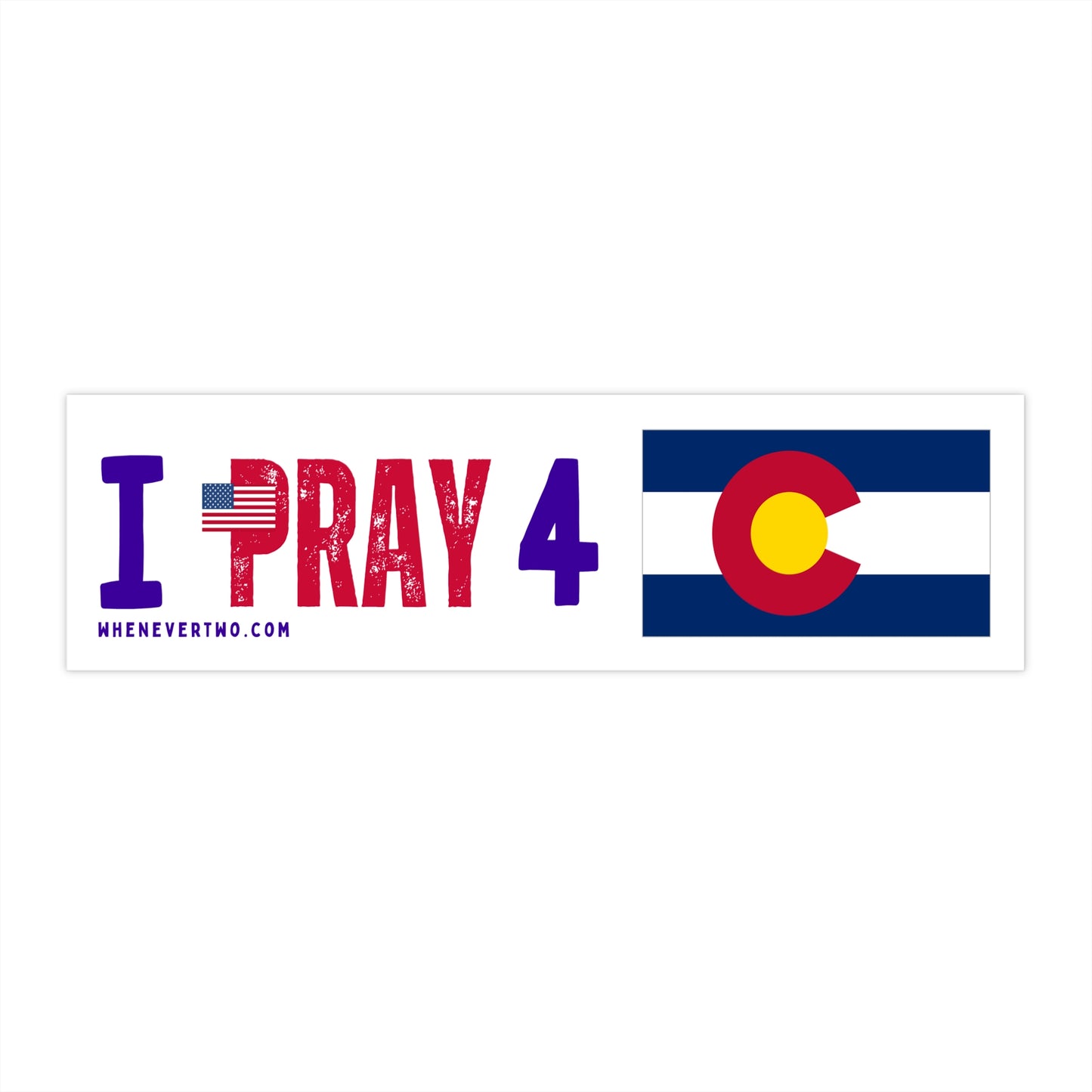 Colorado - I Pray - Bumper Sticker - Regular