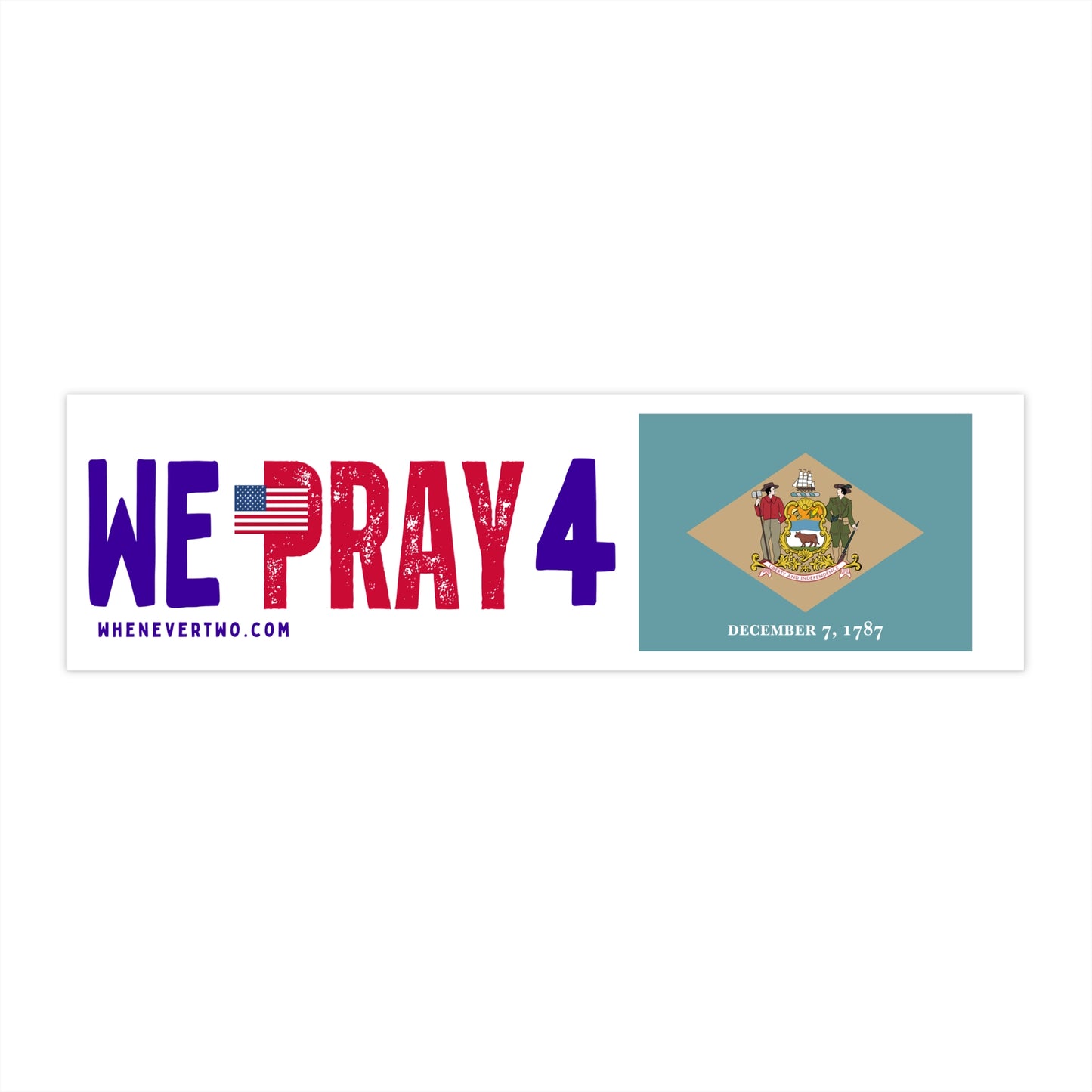 Delaware - We Pray - Bumper Sticker - Regular