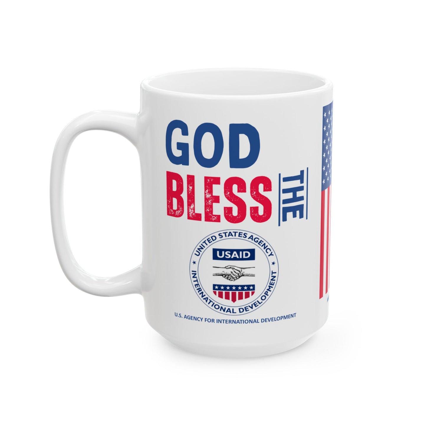 U.S. Agency for International Development - Major Agencies - God Bless - Mug - 15 oz