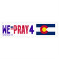 Colorado - We Pray - Bumper Sticker - Large