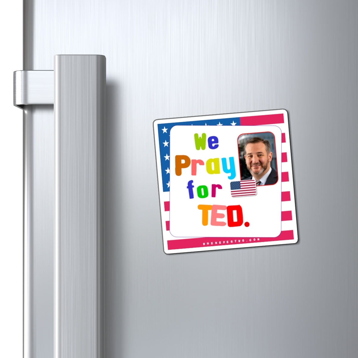 Ted Cruz - Legislative Senator Texas - Noah's Rainbow Magnet - 3'' - [225]