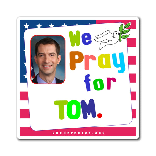 Tom Cotton - Legislative Senator Arkansas - Noah's Rainbow Magnet - 3'' - [222]