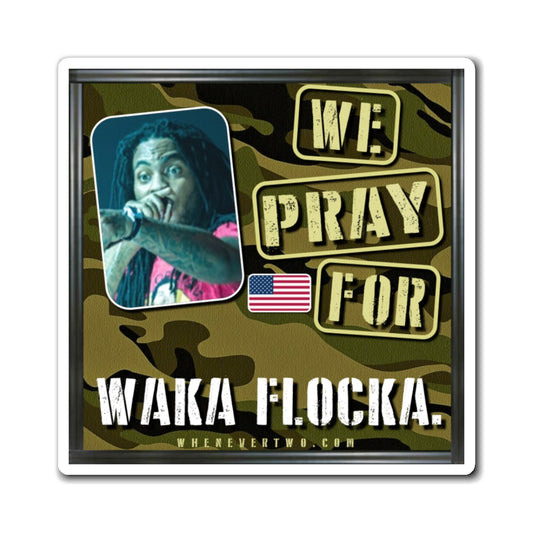 Waka Flocka Flame - We The People - The Man Cave Magnet - 3'' - [105]