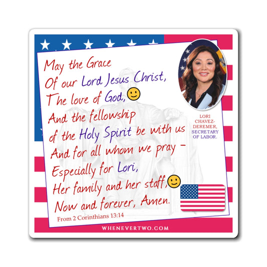 Lori Chavez-DeRemer - Executive Cabinet Secretary of Labor - The Benediction Blessing Magnet - 4'' - [122]