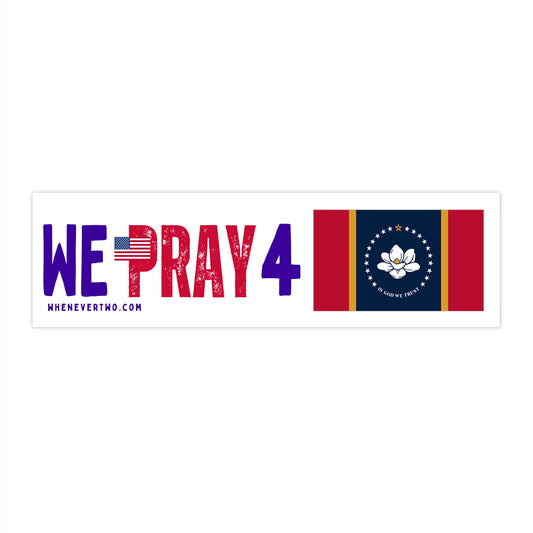 Mississippi - We Pray - Bumper Sticker - Regular