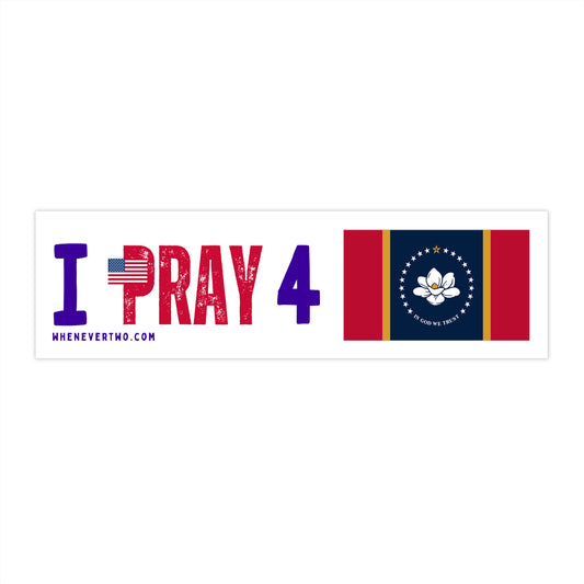 Mississippi - I Pray - Bumper Sticker - Regular
