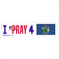 Maine - I Pray - Bumper Sticker - Large