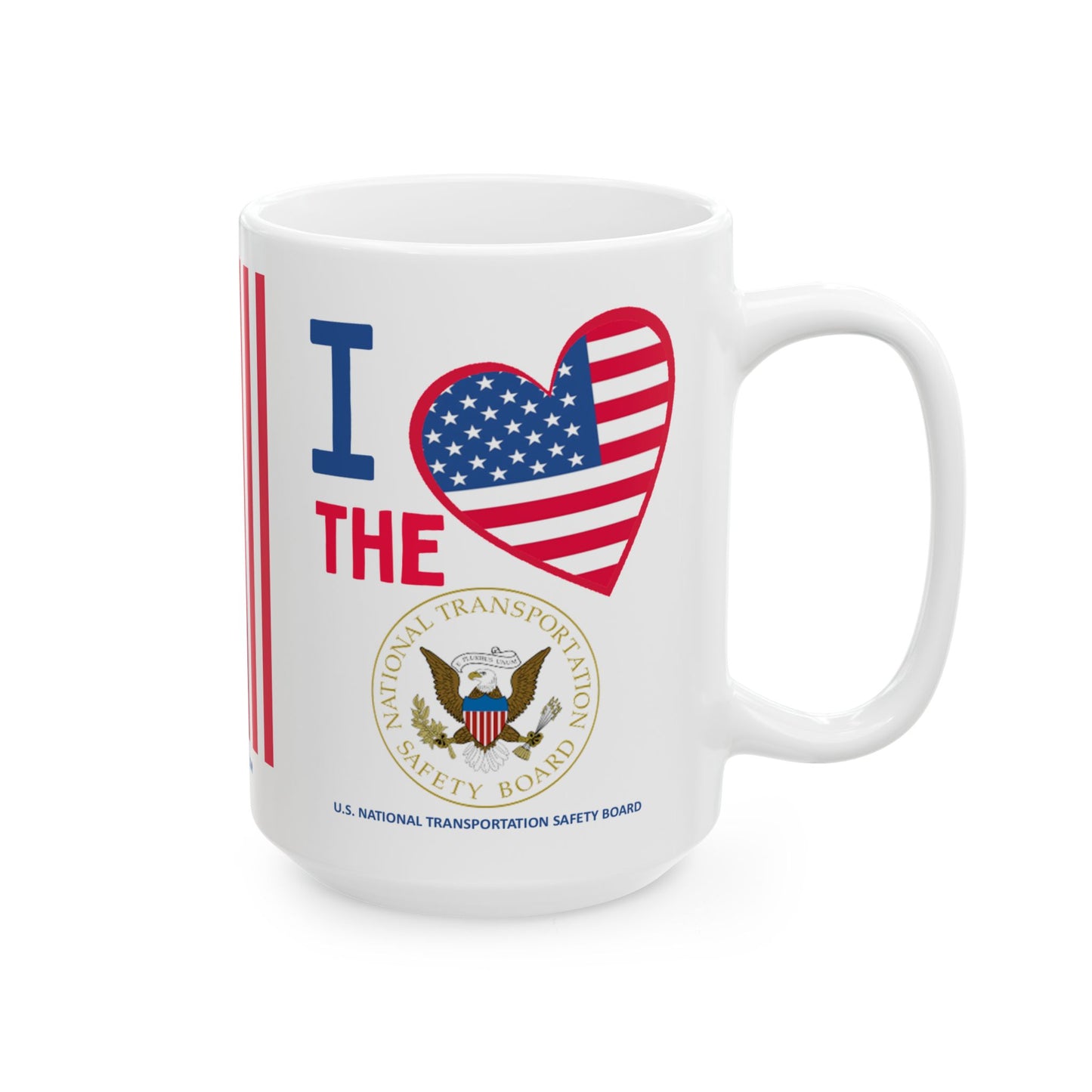 U.S. National Transportation Safety Board - Major Agencies - I Love -  Mug - 15 oz