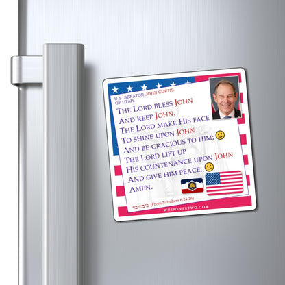 John Curtis - Legislative Senator Utah - The Aaronic Blessing Magnet - 4'' - [226]