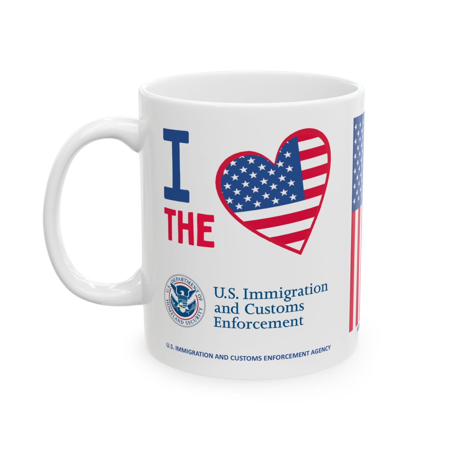 U.S. Immigration and Customs Enforcement Agency - Major Agencies - I Love - Mug - 11 oz