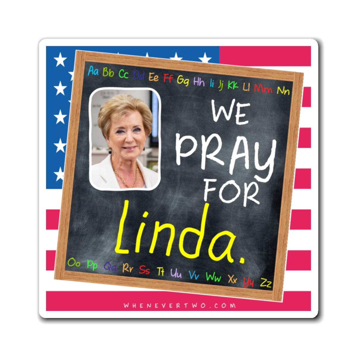 Linda McMahon - Executive Cabinet Secretary of Education - The Blackboard Magnet - 3'' - [126]