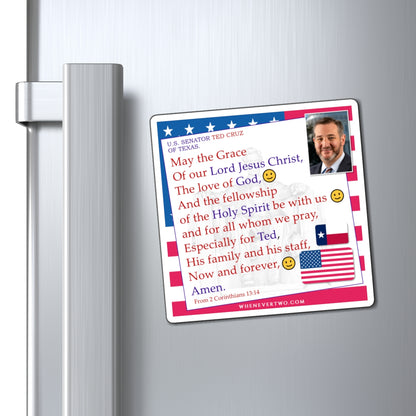Ted Cruz - Legislative Senator Texas - The Benediction Blessing Magnet - 4'' - [225]
