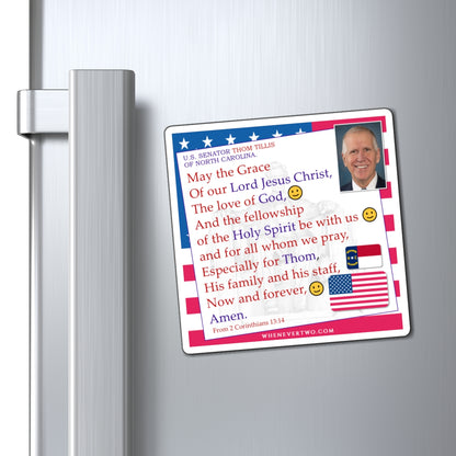 Thom Tillis - Legislative Senator North Carolina - The Benediction Blessing Magnet - 4'' - [261]