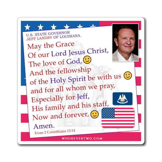 Jeff Landry - State Executive Governor Louisiana - The Benediction Blessing Magnet - 4'' - [282]