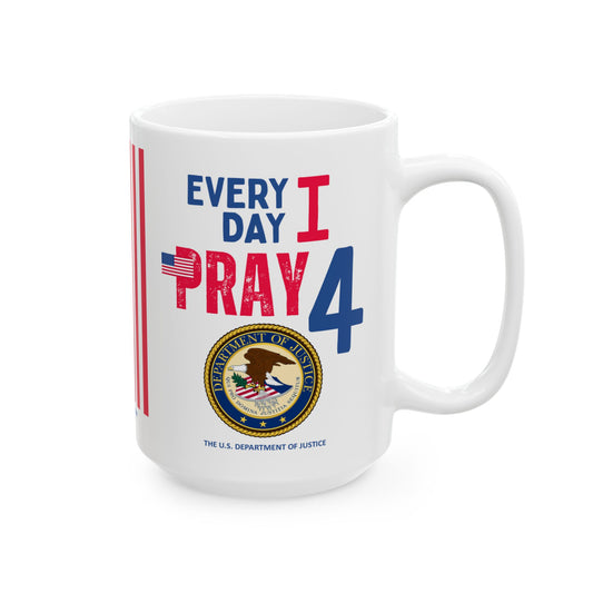Justice - Cabinet - Every Day -  Mug - 15 oz