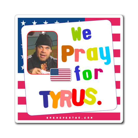 Tyrus - We The People - Noah's Rainbow Magnet - 3'' - [103]