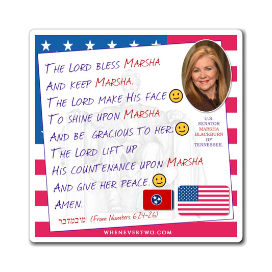 Marsha Blackburn - Legislative Senator Tennessee - The Aaronic Blessing Magnet - 4'' - [214]