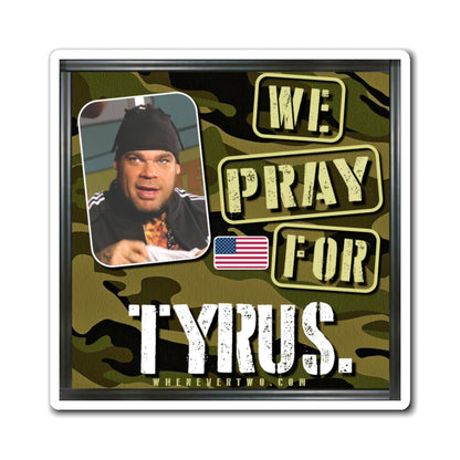 Tyrus - We The People - The Man Cave Magnet - 3'' - [103]