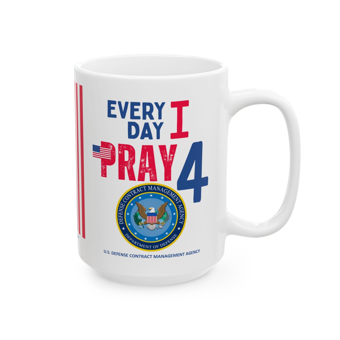 U.S. Defense Contract Management Agency - Major Agencies - I Pray - Mug - 15 oz