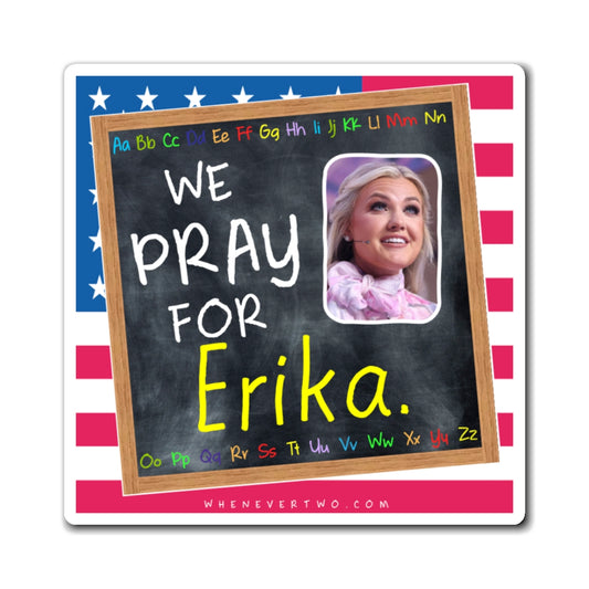 Erika Kirk - We The People - The Black Board Magnet - 3'' - [323]