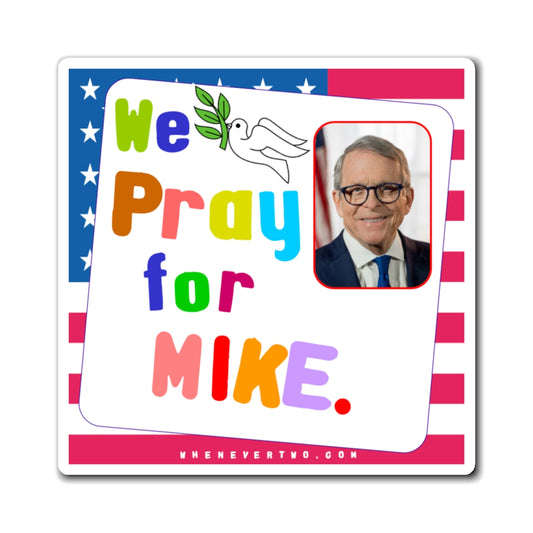 Mike DeWine - State Executive Governor Ohio - Noah's Rainbow Magnet - 3'' - [290]