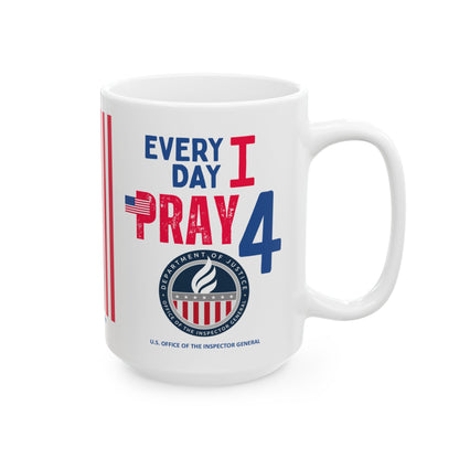 U.S. Office of the Inspector General - Major Agencies - I Pray - Mug - 15 oz
