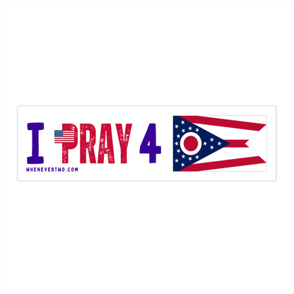 Ohio - I Pray - Bumper Sticker - Regular