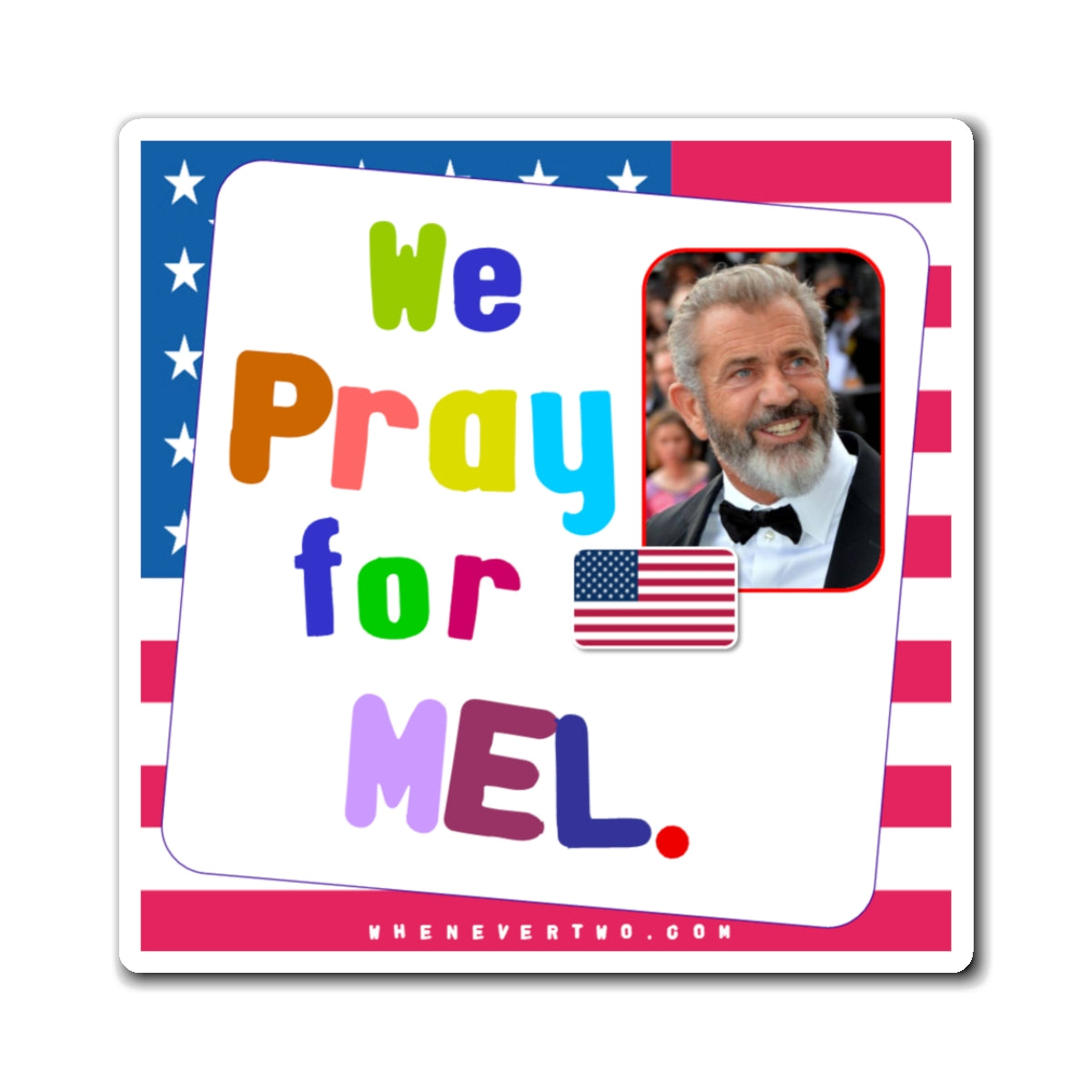Mel Gibson - We The People - Noah's Rainbow Magnet - 3'' - [75]