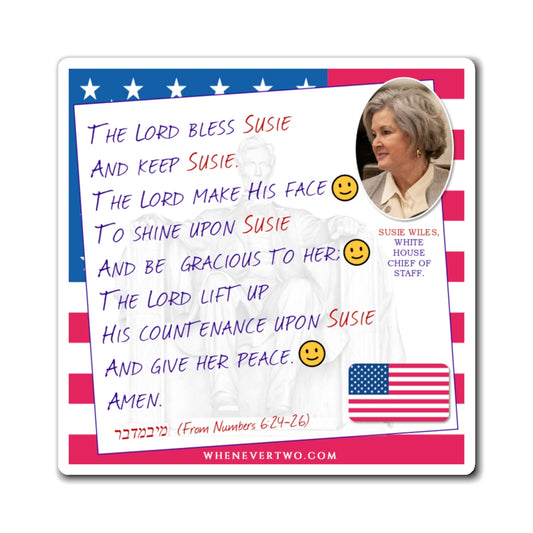 Susie Wiles - Executive Cabinet White House Chief of Staff - The Aaronic Blessing Magnet - 4'' - [135]