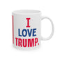 Donald John Trump. - Executive White House President of the United States of America - I Love - Mug - 11oz - [209]