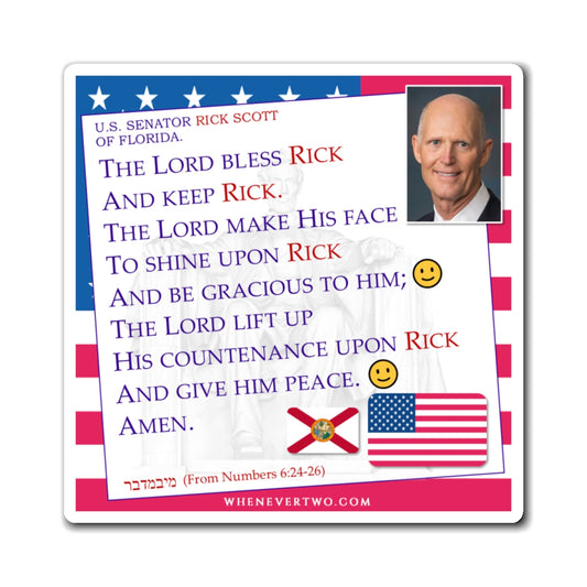 Rick Scott - Legislative Senator Florida - The Aaronic Blessing Magnet - 4'' - [256]