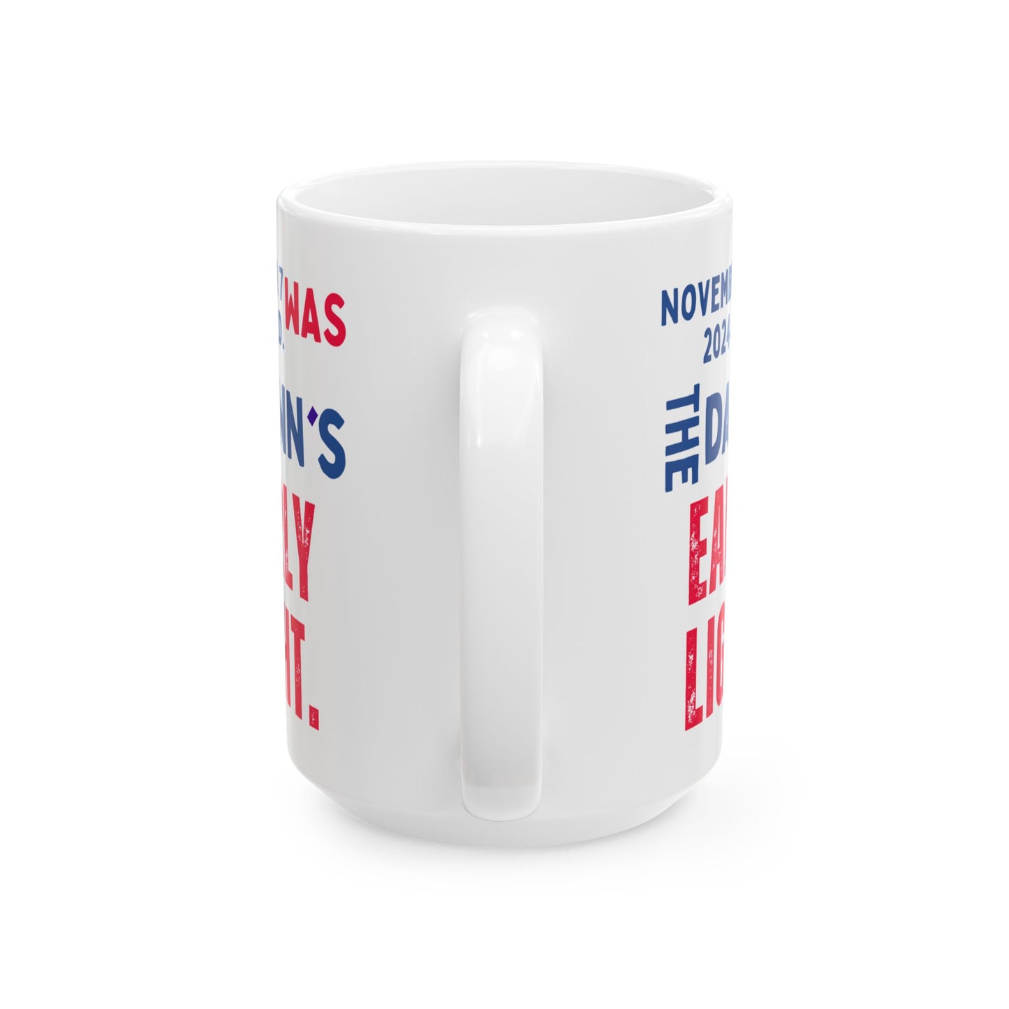 Donald John Trump. - Executive White House President of the United States of America - Dawn - Mug - 15oz - [209]