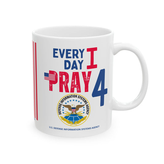 U.S. Defense Information Systems Agency - Major Agencies - I Pray - Mug - 11 oz