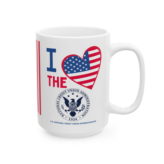 U.S. National Credit Union Administration - Major Agencies - I Love -  Mug - 15 oz