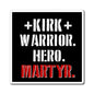 Charlie Kirk RIP - Families Of The Fallen - The Hero Magnet - 3''