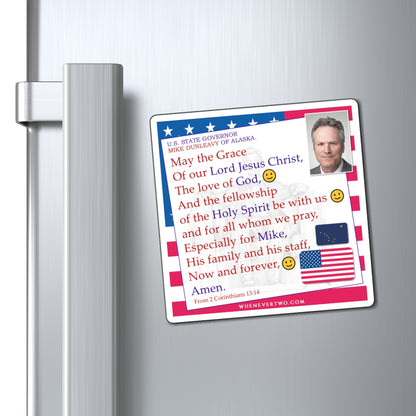 Mike Dunleavy - State Executive Governor Alaska - The Benediction Blessing Magnet - 4'' - [275]