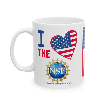 U.S. National Science Foundation - Major Agencies - I Love -  Mug - 11 oz