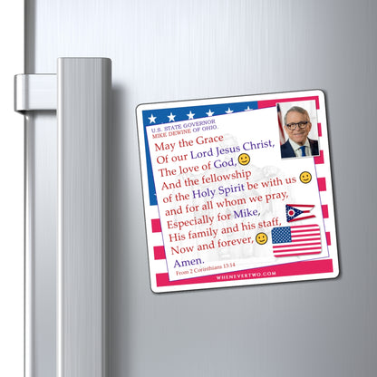 Mike DeWine - State Executive Governor Ohio - The Benediction Blessing Magnet - 4'' - [290]