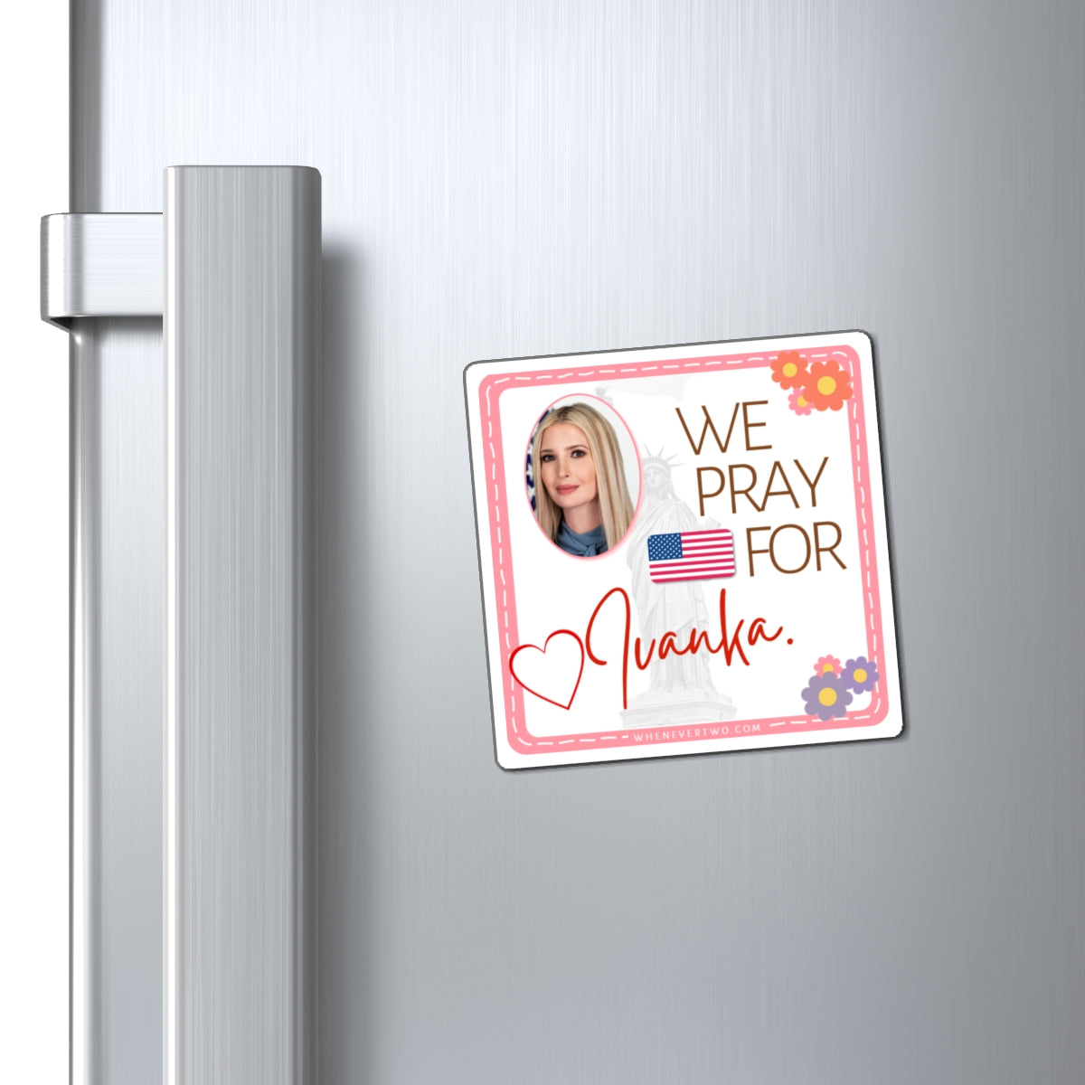 Ivanka Trump - We The People - The Girl Cave Magnet - 3'' - [303]