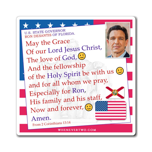 Ron DeSantis - State Executive Governor Florida - The Benediction Blessing Magnet - 4'' - [277]
