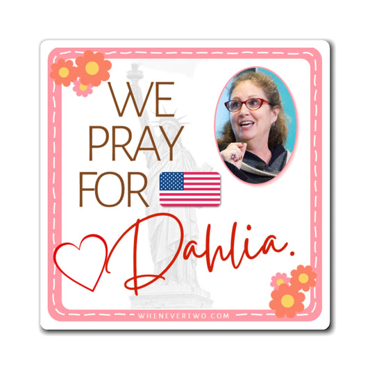 Dahlia - We The People - The Girl Cave Magnet - 3'' - [180]