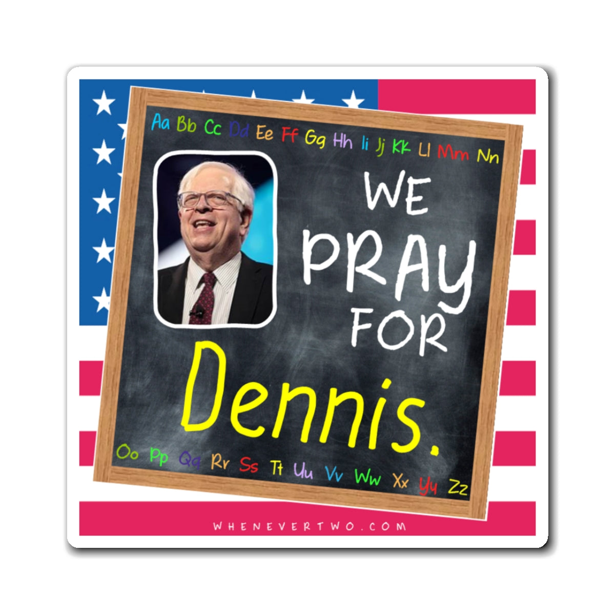 Dennis Prager - We The People - The Blackboard Magnet - 3'' - [28]