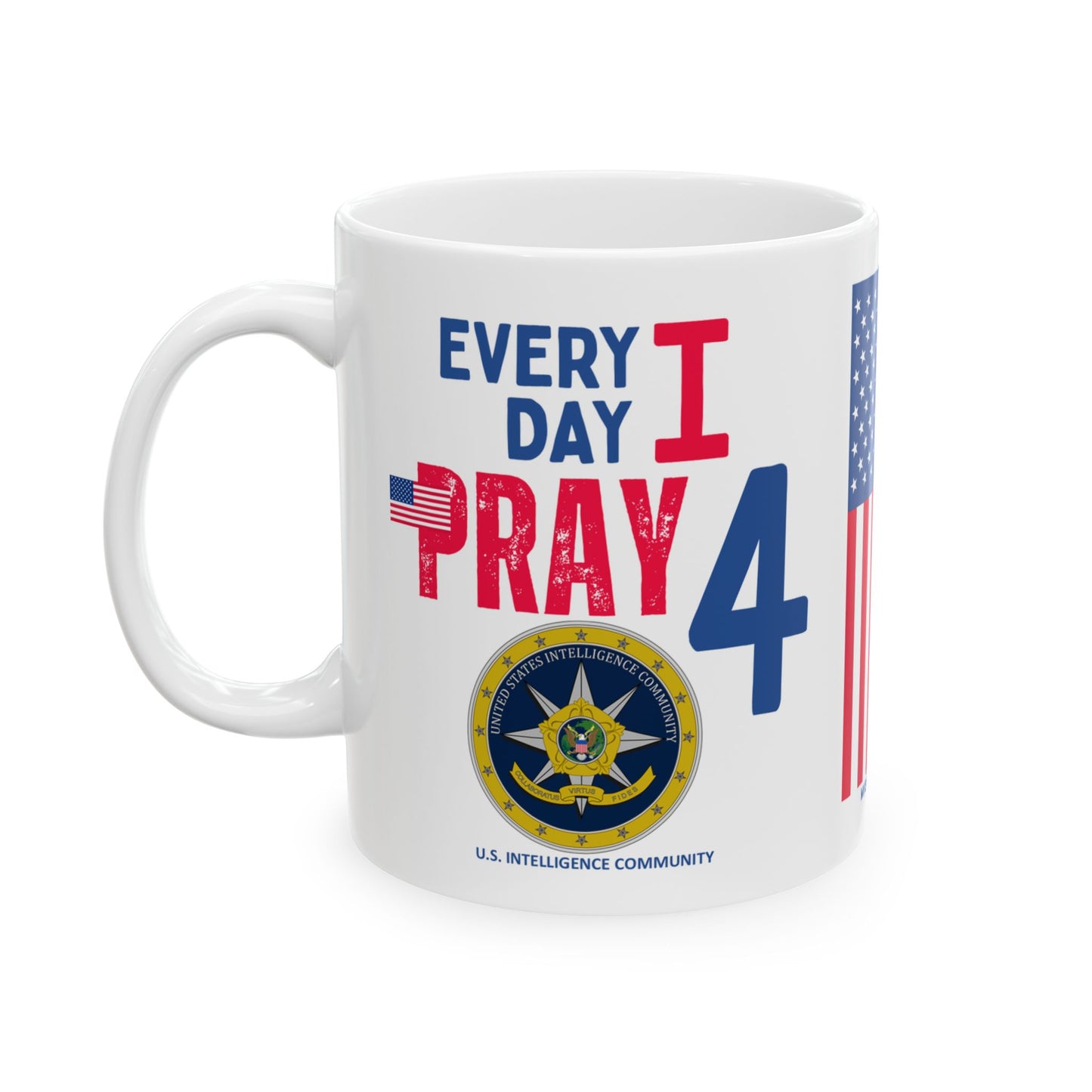 U.S. Intelligence Community - Major Agencies - I Pray - Mug - 11 oz