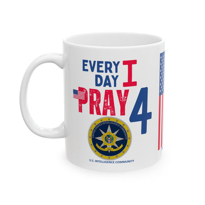 U.S. Intelligence Community - Major Agencies - I Pray - Mug - 11 oz