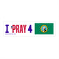 Washington - I Pray - Bumper Sticker - Regular