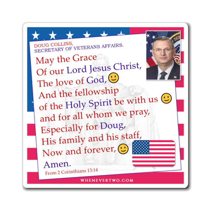 Doug Collins - Executive Cabinet Secretary of Veterans Affairs - The Benediction Blessing Magnet - 4'' - [127]