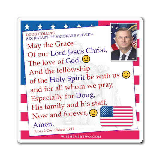 Doug Collins - Executive Cabinet Secretary of Veterans Affairs - The Benediction Blessing Magnet - 4'' - [127]