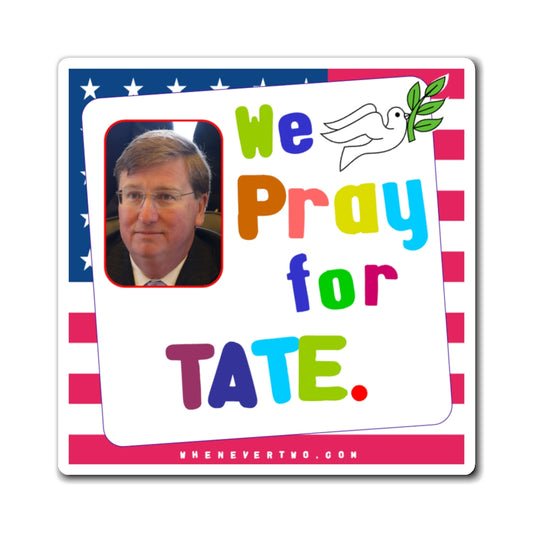 Tate Reeves - State Executive Governor Mississippi - Noah's Rainbow Magnet - 3'' - [283]