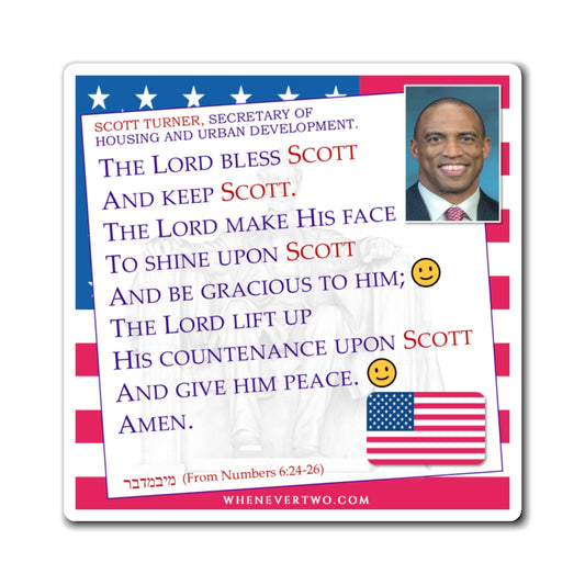 Scott Turner - Executive Cabinet Secretary of Housing and Urban Development - The Aaronic Blessing Magnet - 4'' - [123]